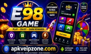 E98 Game Complete Guide Free for Beginners in Pakistan 1